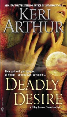 Deadly Desire Arthur Keri