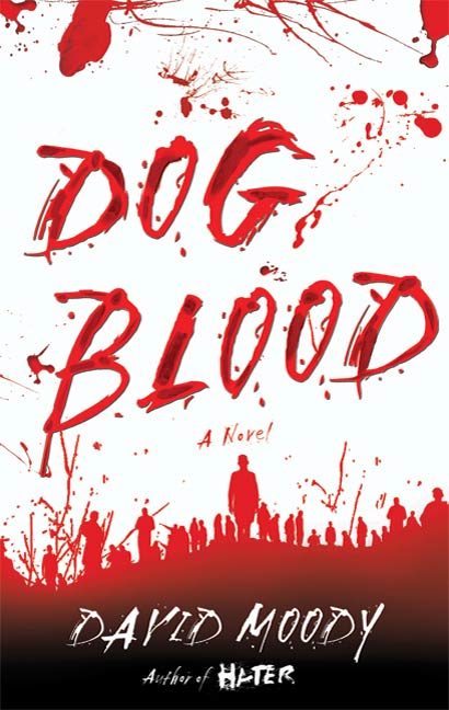Dog Blood Moody David