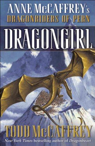 Dragongirl The Dragonriders Of Pern 1st Edition Anne Mccaffrey