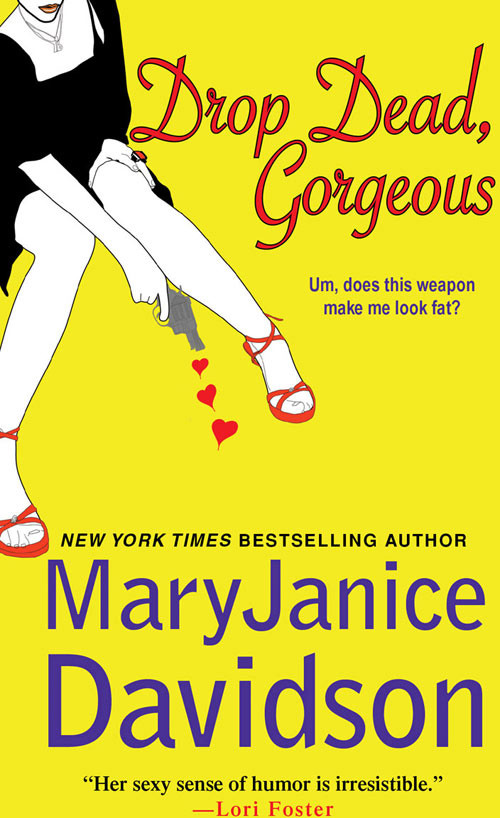 Drop Dead Gorgeous Davidson Maryjanice