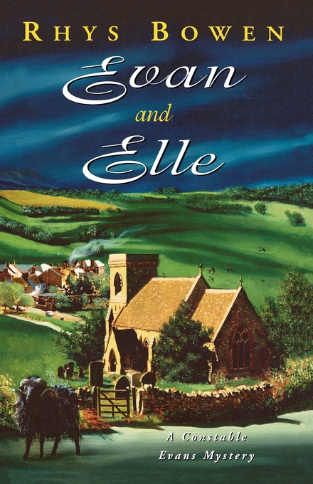 Evan And Elle Constable Evans Mystery 4 Rhys Bowen