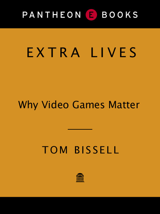 Extra Lives Tom Bissell