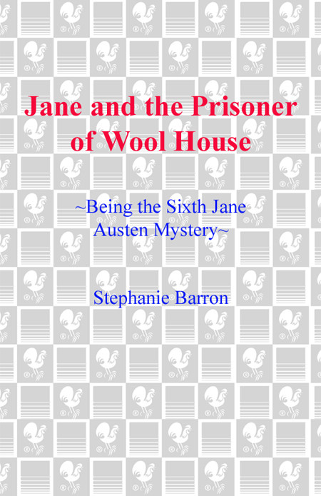 Jane And The Prisoner Of Wool House Jane Austen Mystery 6 Stephanie Barron