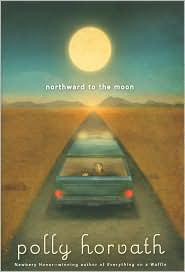 Northward To The Moon Horvath Polly