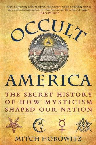 Occult America Horowitz Mitch
