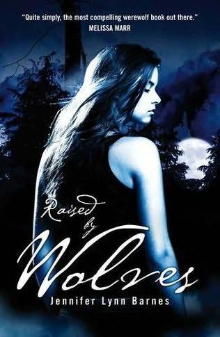 Raised By Wolves Barnes Jennifer Lynn