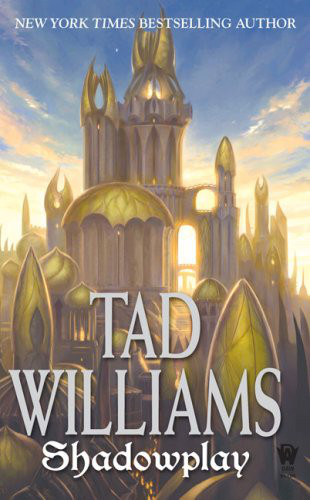 Shadowplay Williams Tad
