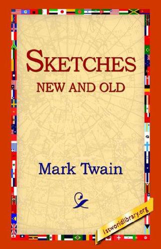 Sketches New And Old Twain Mark