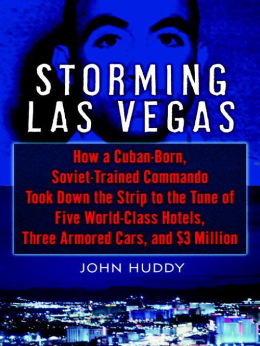 Storming Las Vegas Huddy John