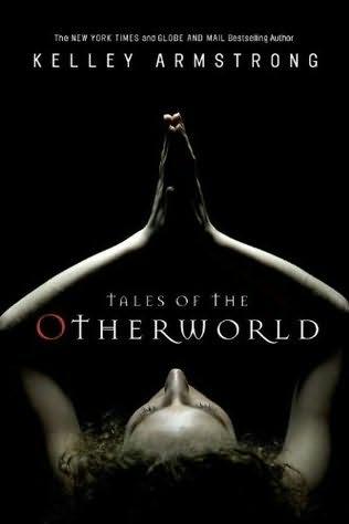 Tales Of The Otherworld Armstrong Kelley