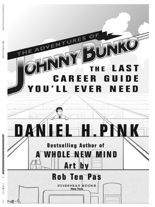 The Adventures Of Johnny Bunko Daniel H Pink