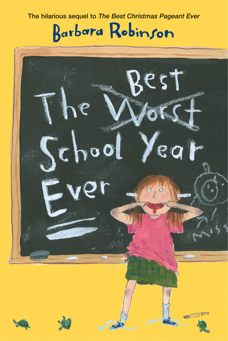 The Best School Year Ever Robinson Barbara