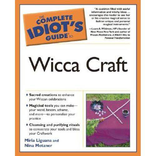 The Complete Idiots Guide To Wicca Craft Liguana Miria