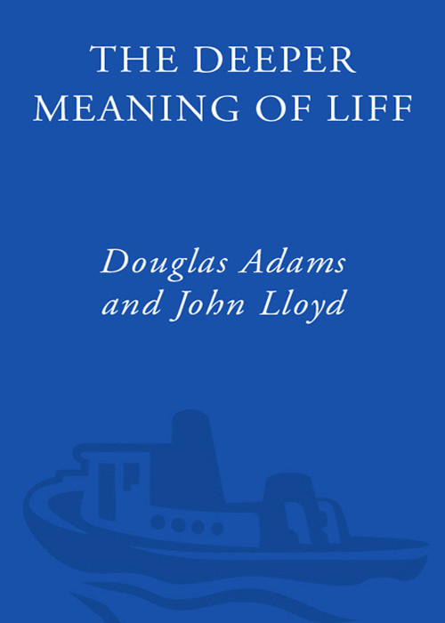 The Deeper Meaning Of Liff Adams Douglas