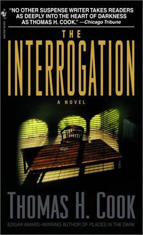 The Interrogation Cook Thomas H