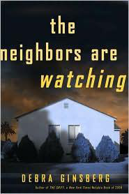 The Neighbors Are Watching Ginsberg Debra
