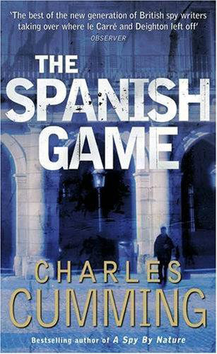 The Spanish Game Cumming Charles