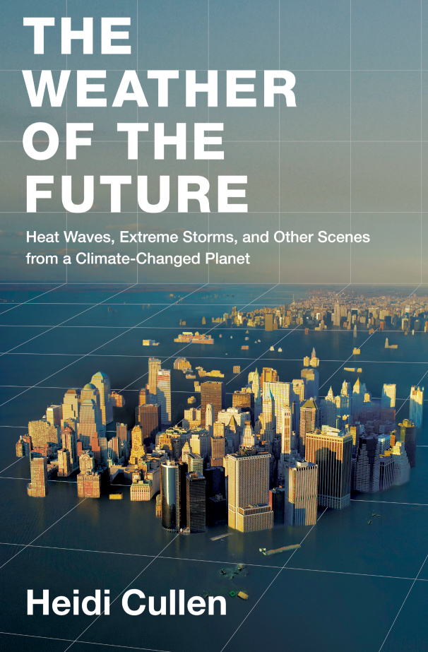 The Weather Of The Future Cullen Heidi