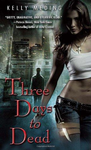 Three Days To Dead Meding Kelly