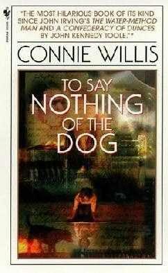 To Say Nothing Of The Dog Willis Connie