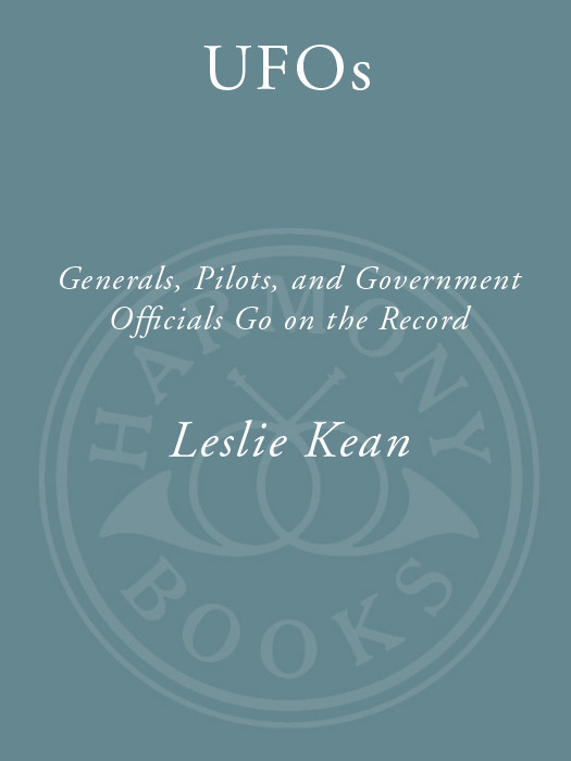 Ufos Generals Pilots And Government Officials Go On The Record Kean Leslie