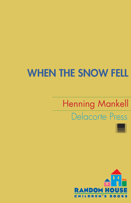 When The Snow Fell Henning Mankell
