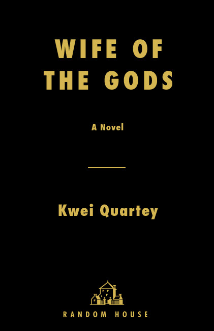 Wife Of The Gods Quartey Kwei