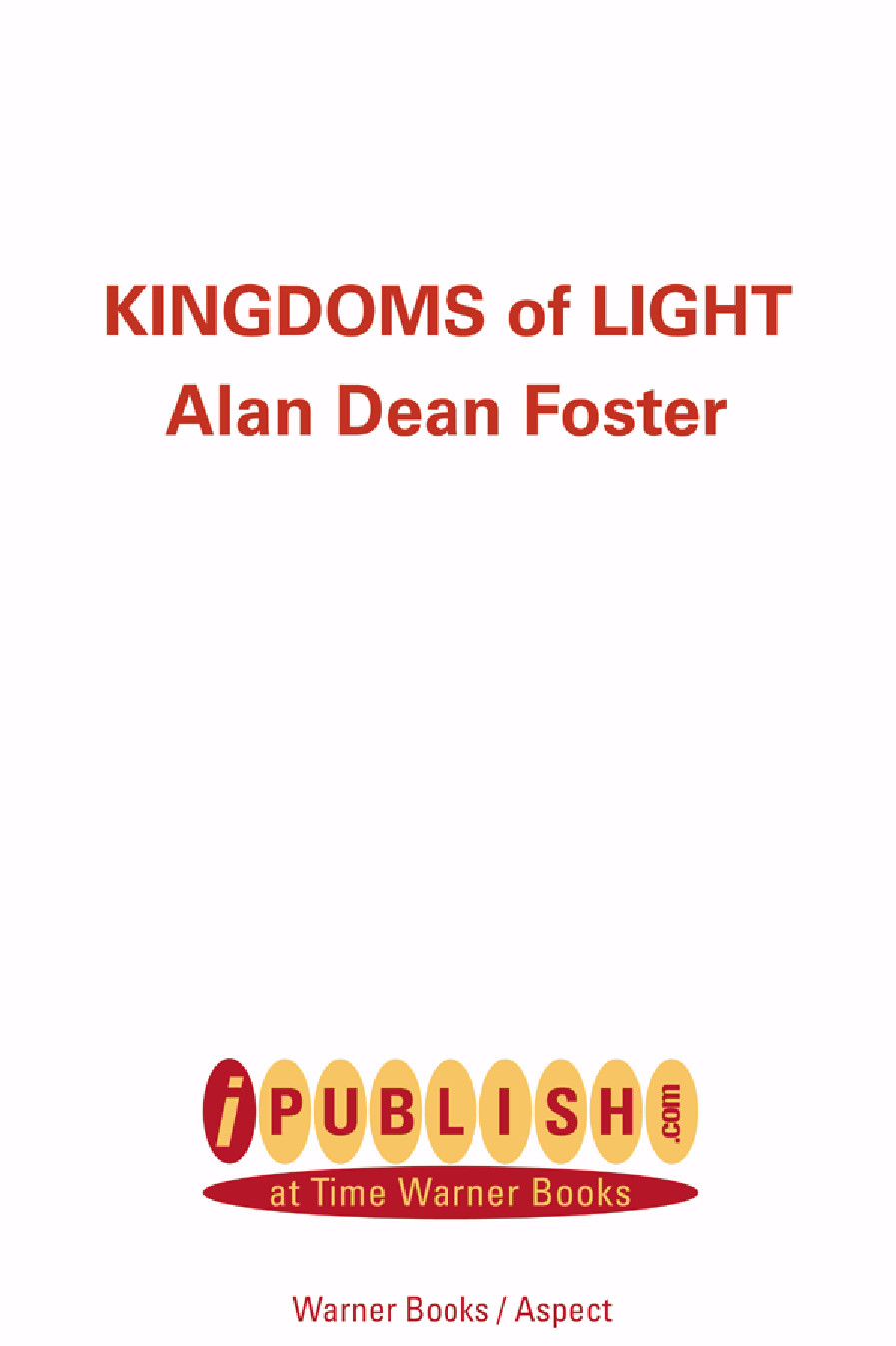 Kingdoms Of Light Foster Alan Dean