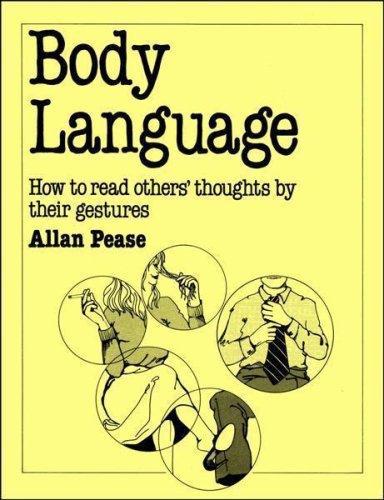 Body Language How To Read Others Thoughts By Their Gestures Pease Allan
