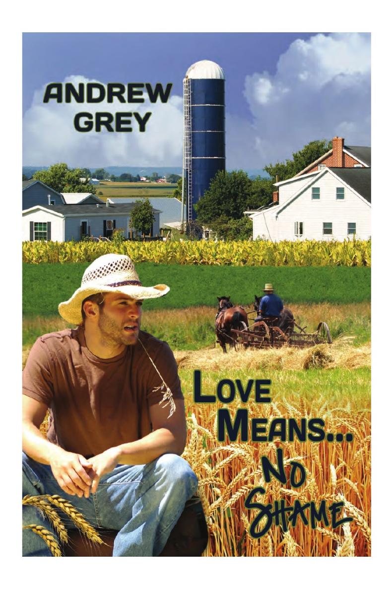 Love Means No Shame Andrew Grey