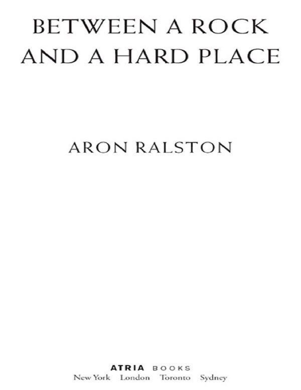 Between A Rock And A Hard Place Ralston Aron