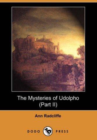 The Mysteries Of Udolpho Part Ii Radcliffe Ann Ward