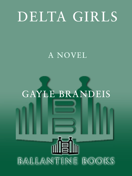 The Delta Girls Brandeis Gayle