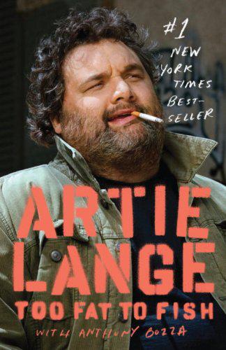 Too Fat To Fish Lange Artie Bozza Anthony Stern Howard