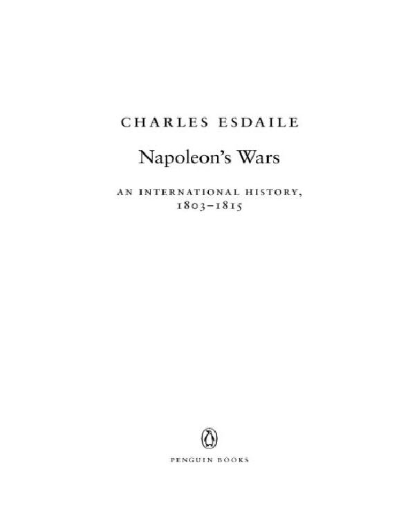 Napoleons Wars An International History 18031815 Charles J Esdaile