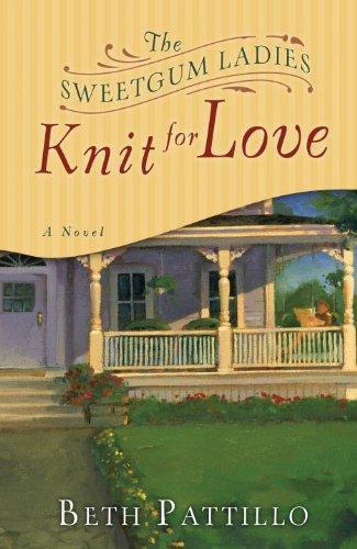 The Sweetgum Ladies Knit For Love Pattillo Beth