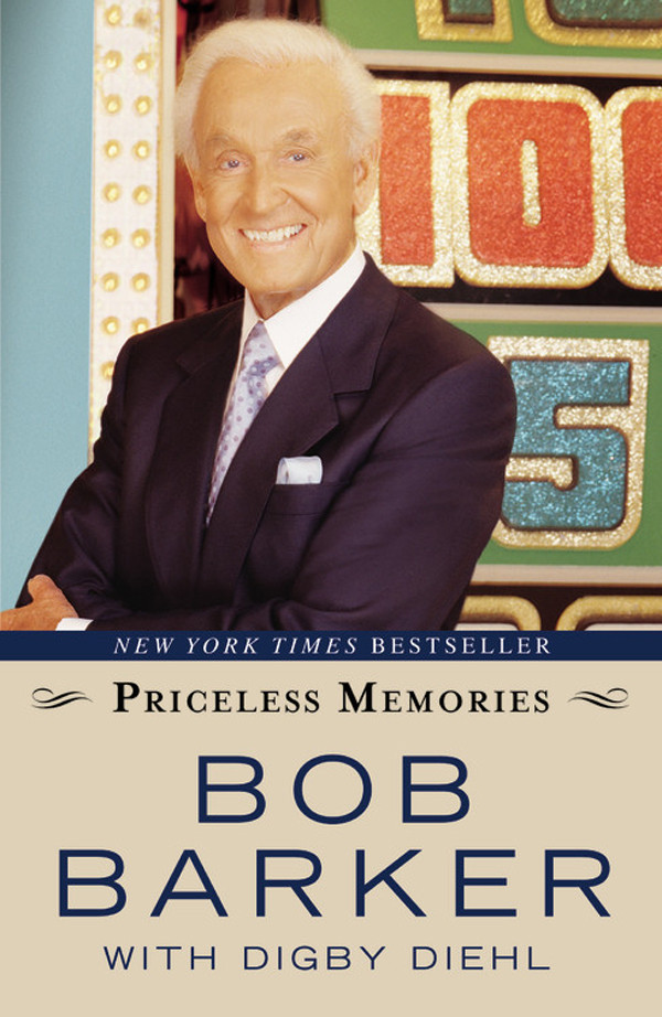 Priceless Memories Barker Bob Diehl Digby