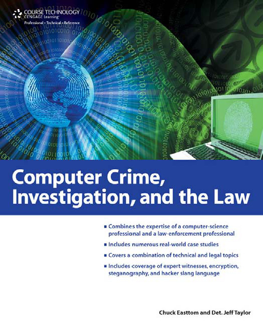 Computer Crime Investigation And The Law Easttom Chuck Taylor Jeff