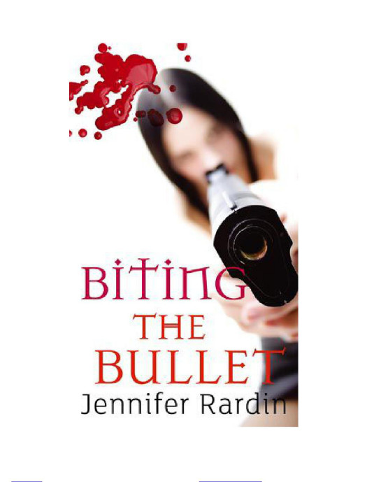 Biting The Bullet Rardin Jennifer