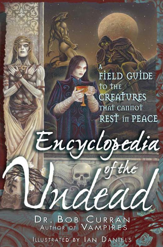 Encyclopedia Of The Undead Curran Bob