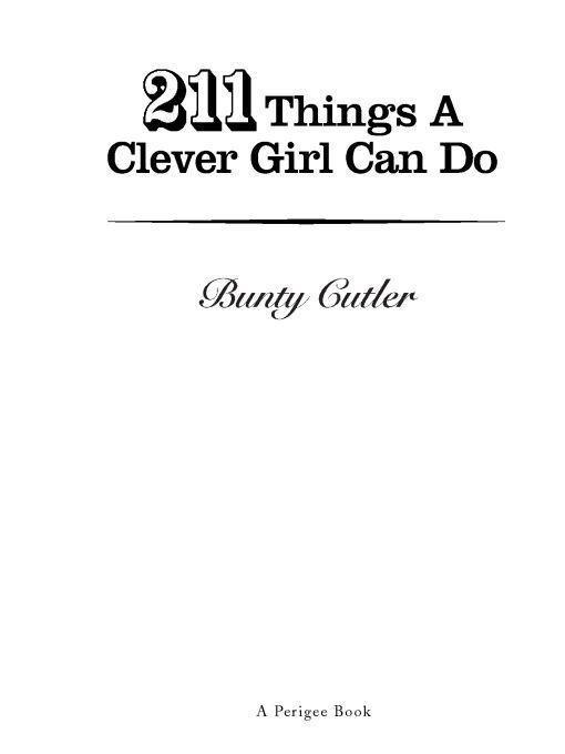 211 Things A Clever Girl Can Do Cutler Bunty