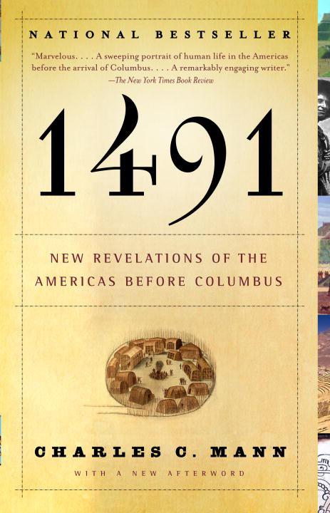 1491 New Revelations Of The Americas Before Columbus Mann Charles C