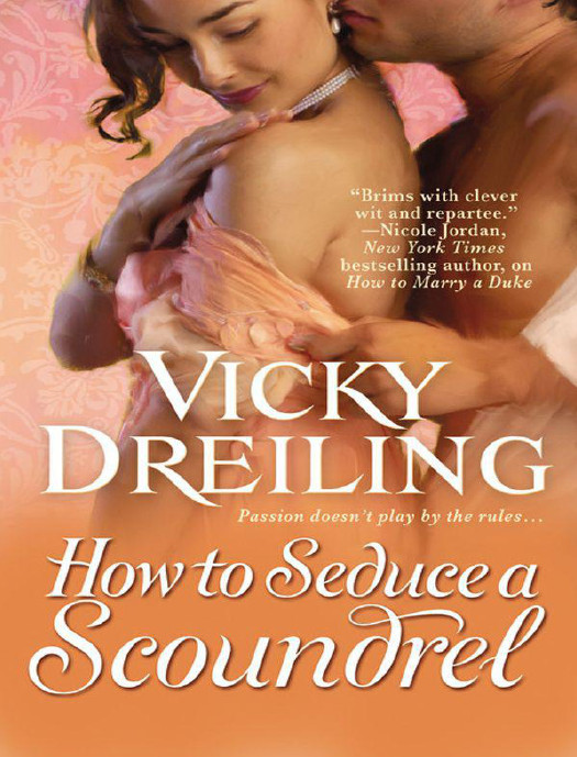 How To Seduce A Scoundrel Dreiling Vicky