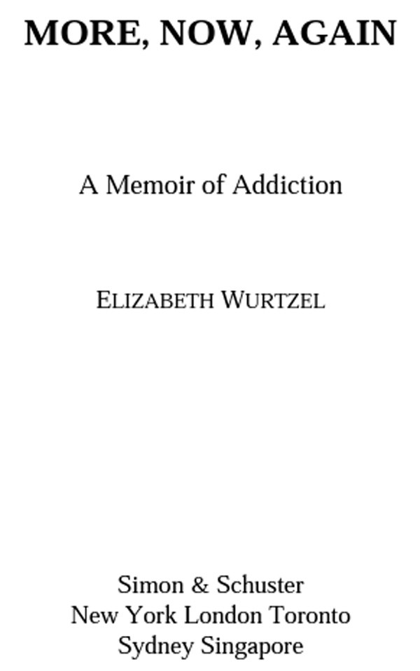 More Now Again Wurtzel Elizabeth