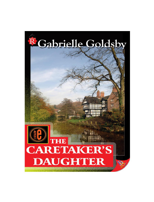 The Caretakers Daughter Goldsby Gabrielle