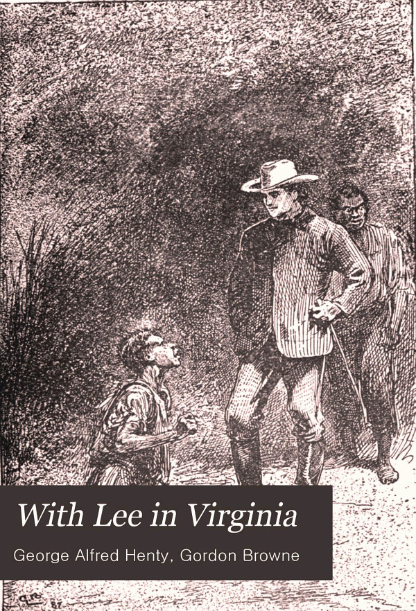 With Lee In Virginia Henty George Alfred