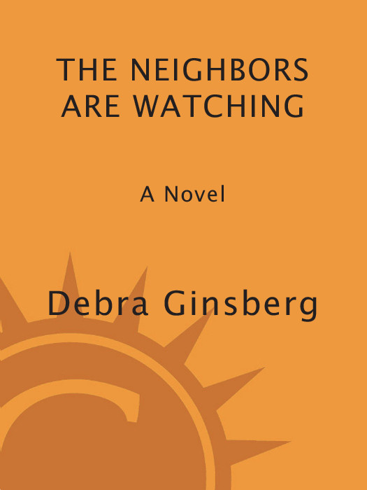 The Neighbors Are Watching Ginsberg Debra