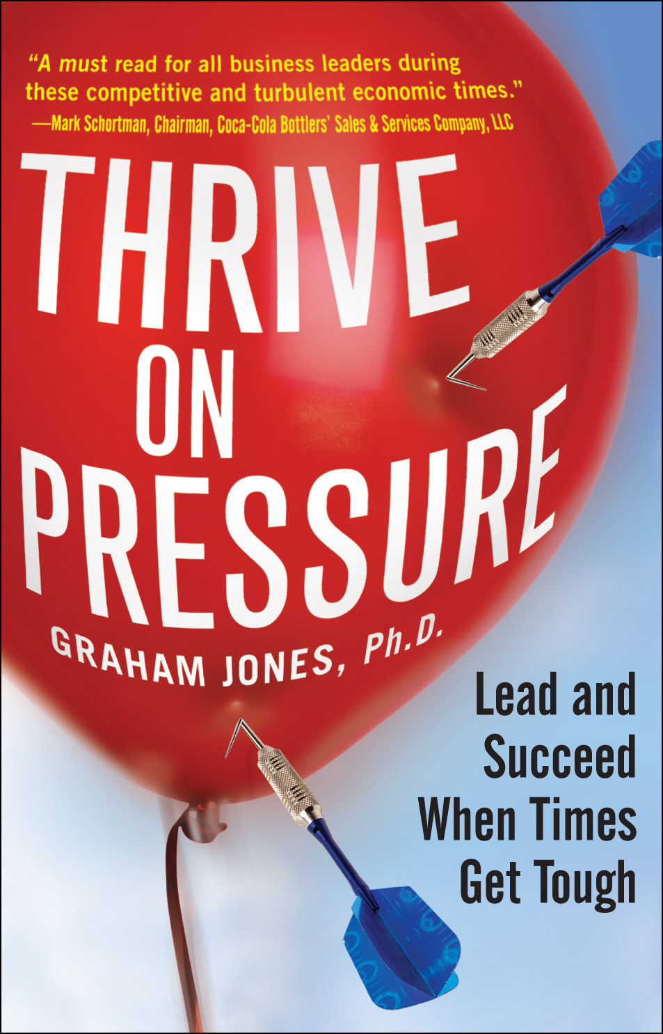 Thrive On Pressure Jones Graham