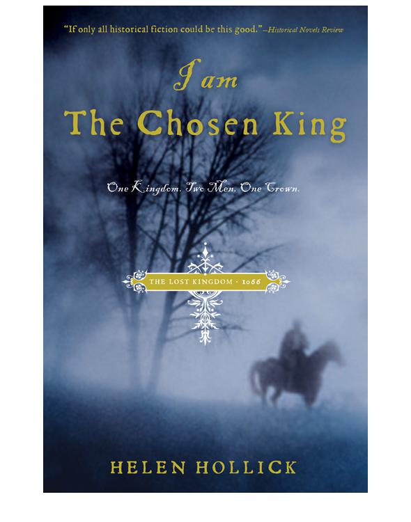 I Am The Chosen King Hollick Helen