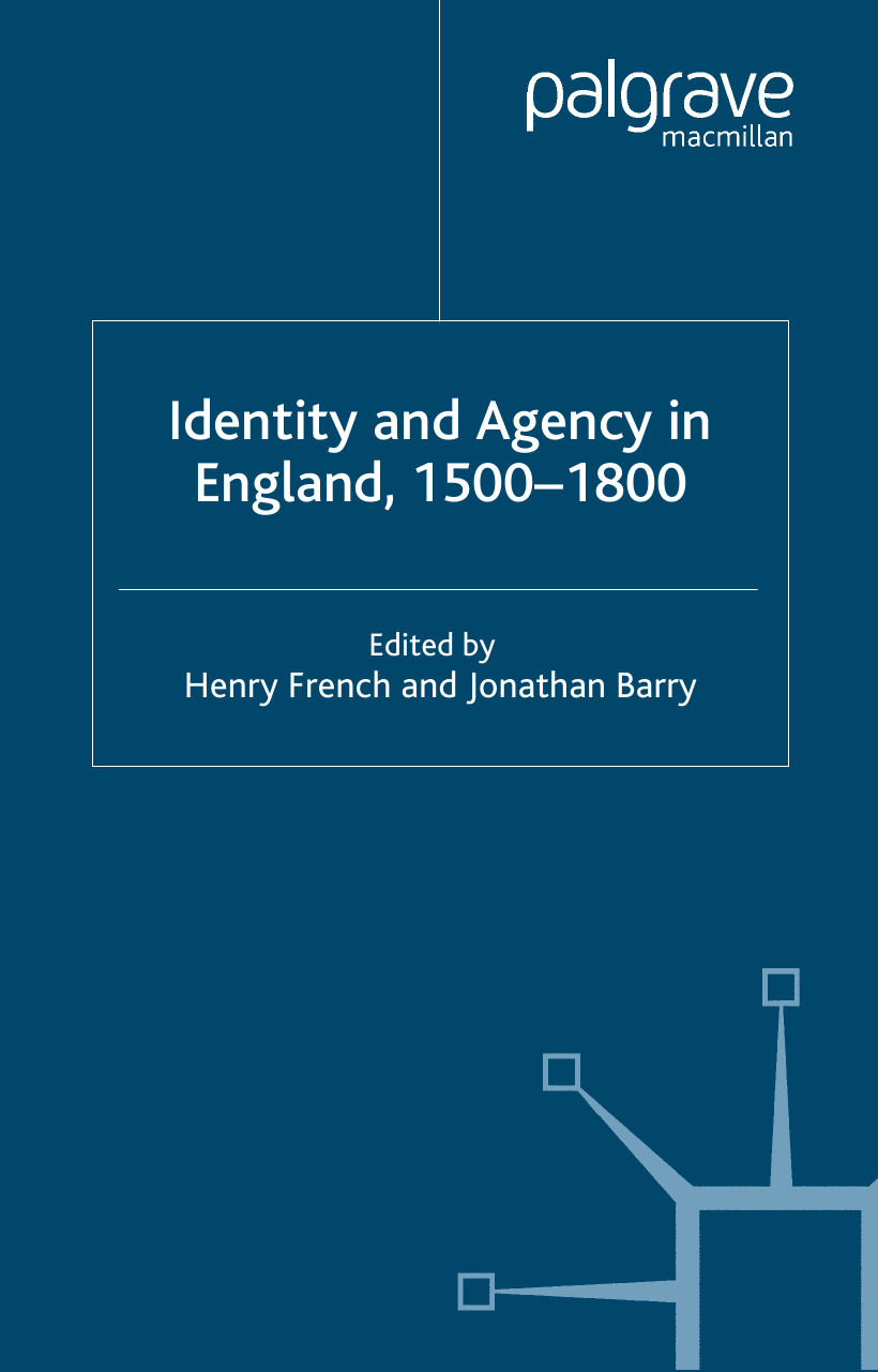 Identity And Agency In England 15001800 French Henry Barry Jonathan